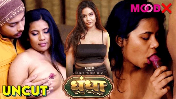 Dhandha S01E02 (2024) Hindi Uncut Web Series – MoodX