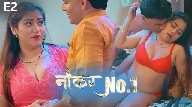Naukar No 1 E02 (2025) Hindi Hot Web Series – Kahaniplay