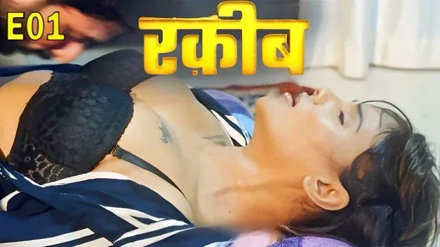 Raqeeb E01 (2025) Hindi Web Series – PullApp