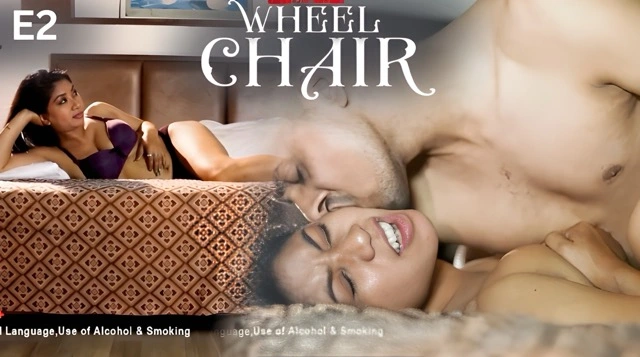 Wheel Chair E02 (2025) Hindi Hot Web Series – BulBulPlay