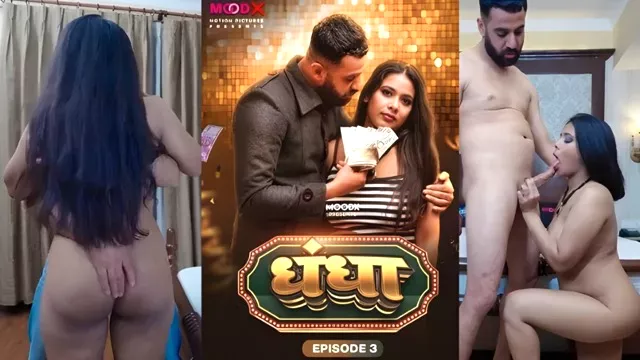 Dhandha E01 Hindi Uncut Short Film – MoodX