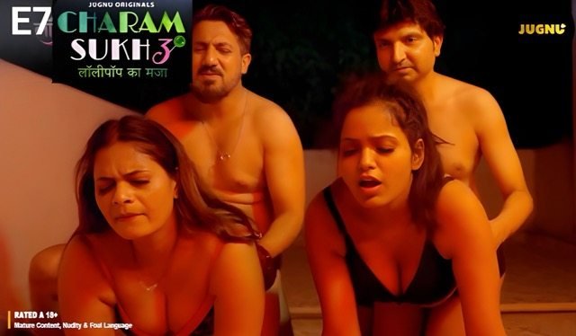 Charmsukh E07 Hindi Hot Web Series – Jugnu
