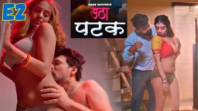 Utha Patak E02 Hindi Hot Web Series – Jugnu